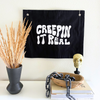 Creepin' It Real Banner